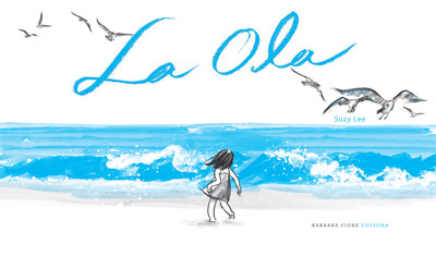 La ola, Suzy Lee