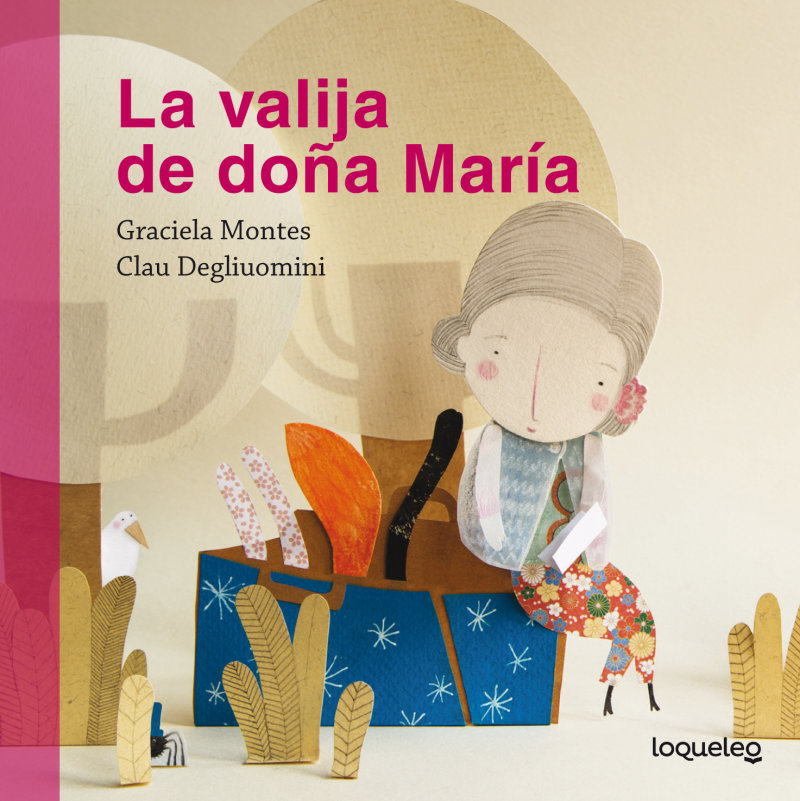 La valija de doña María, Graciela Montes y Clau Degliuomini