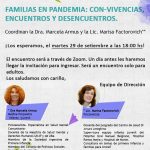 «Familias en pandemia: con-vivencias, encuentros y desencuentros»