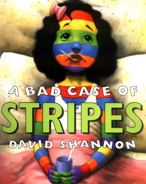 A bad case of stripes, David Shannon