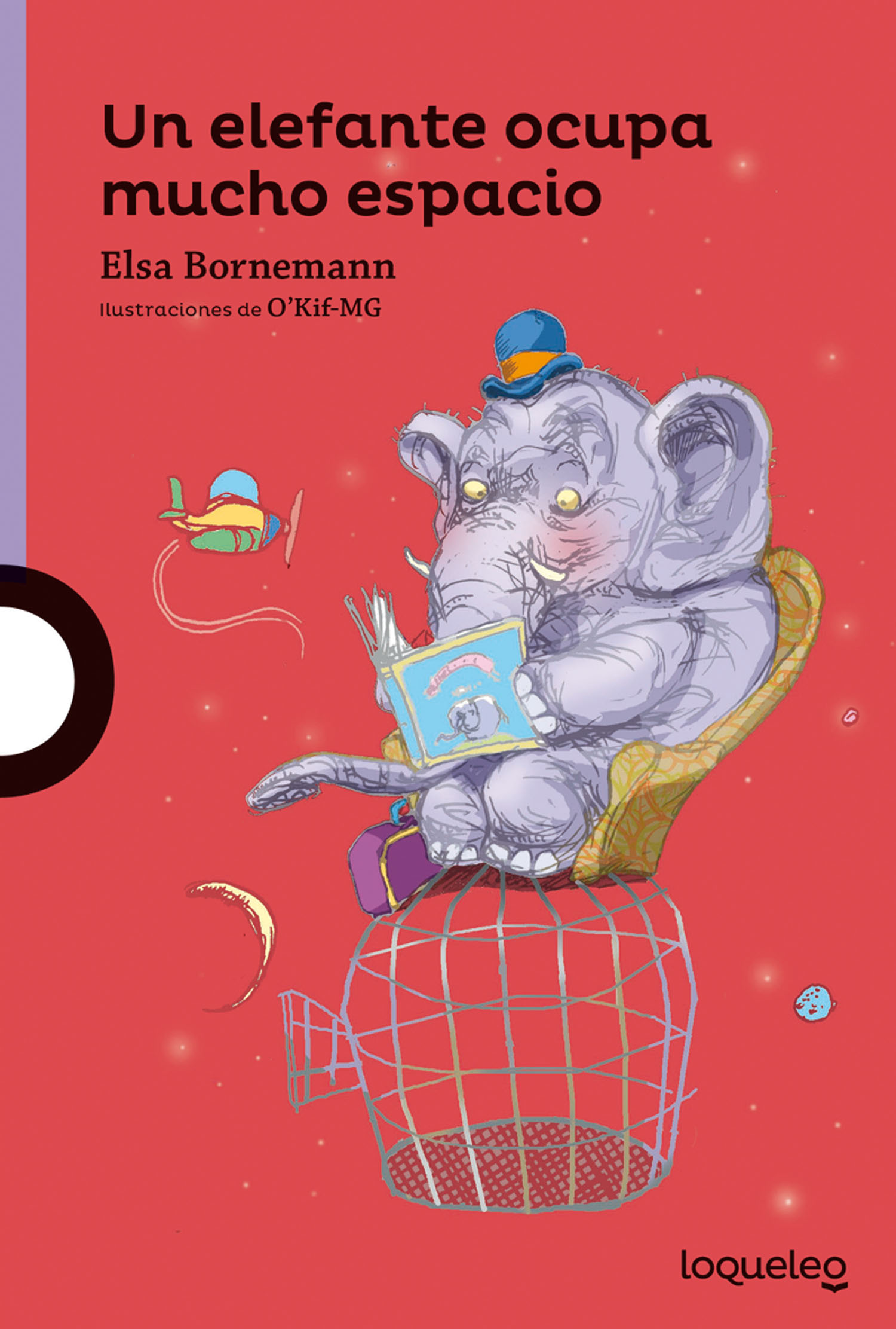 Un elefante ocupa mucho espacio, de Elsa Bornemann